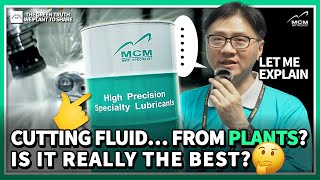 Cutting fluid from plants? Is it really the best? - 