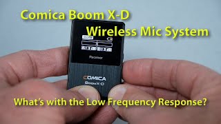 Comica Boom X-D Wireless Mic System: What's Up with the Low Frequency Response?