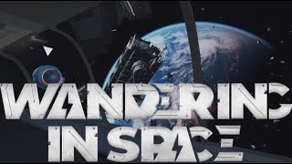 'Wandering In Space' (VR) - Eary Access Gameplay - I Am Stuck In Space With Zombies!