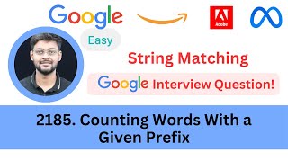 YouTube video 'LeetCode 2185 Counting Words With a Given Prefix | Easy | String Matching | Asked in Google'