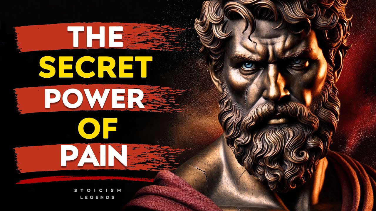 The Secret Stoic Power of Pain - Marcus Aurelius Stoicism Legends Philosophy