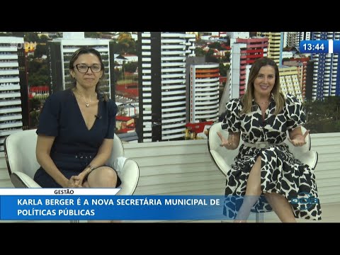 Entrevista com a nova Secretária Municipal de Políticas Públicas, Karla Berger 13 01 2021