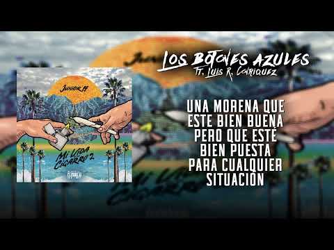 Los Botones Azules- Luis R Conriquez & Junior H (Video Letra)