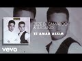 Zezé Di Camargo Luciano Te Amar Assim Áudio Oficial