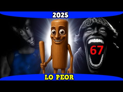 LO PEOR DEL 2025