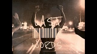 JustKristofer - Last Words Feat. Prop x LA ( @JustPlayJK @PropTheProducer @Lateefjibri )