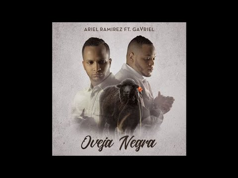 Ariel Ramirez Ft. Gavriel - Oveja Negra