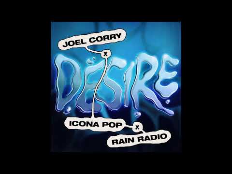 Joel Corry, Icona Pop, Rain Radio - Desire (Studio Acapella)