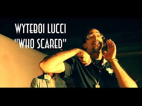 WyteBoi Lucci - “Who Scared” (Official Video) | Shot By @JUGGINFILMS #BADBADGER
