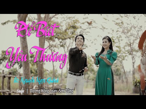 Để biết yêu thương - Dương Hồng Loan