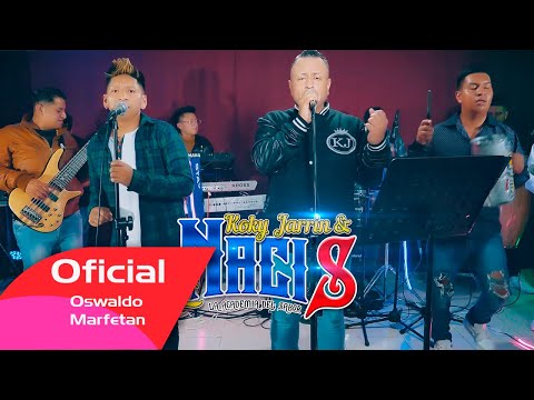SESION EN VIVO  MOSAICO NACI'S -  KOKY JARRIN & LOS NACI'S  (VIDEO OFICIAL )CINEMA 4K