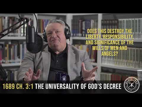 1689 3:1 - The Universality of God's Decree | Confessing the Faith