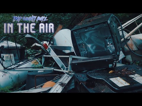 Trap County Boyz - In The Air (Official Music Video)