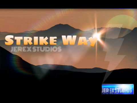 Jerex Studios - Strike Way(made with caustic 3)