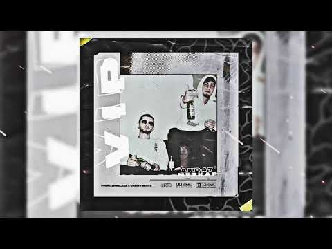 AKD47 & ME$KAP - VIP (Prod. by en1blaze & carrybeatz)