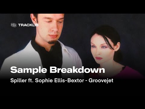 Sample Breakdown: Spiller - Groovejet ft. Sophie Ellis-Bextor