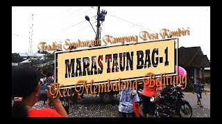 preview picture of video 'MARAS TAUN DESA KEMBIRI BELITUNG BAG-1'