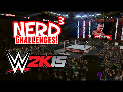Nerd³ Challenges! Royal Rumble! - WWE 2K15