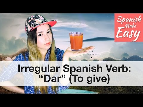 Irregular Verb "Dar" conjugated in Present tense | Spanish Lessons