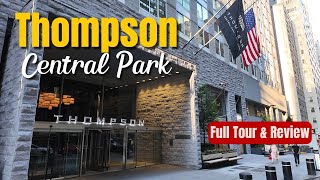 Thompson Central Park New York – Full Hotel Tour and Room Review
