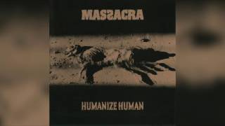 Massacra - Humanize Human (Full album HQ)