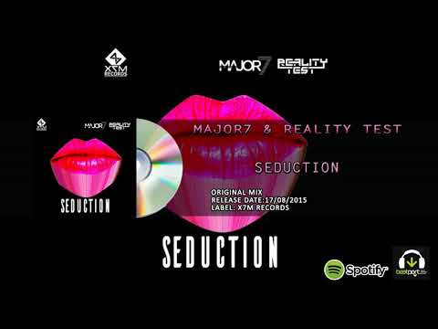 Major7 & Reality Test - Seduction
