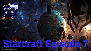 Starcraft Remastered Episode 7