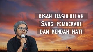 Download lagu Kisah Rasulullah sang pemberani dan rendah hati  - Ustadz  Hanan Attaki, Lc mp3 Download lagu Kisah Rasulullah sang pemberani dan rendah hati  - Ustadz  Hanan Attaki, Lc mp3