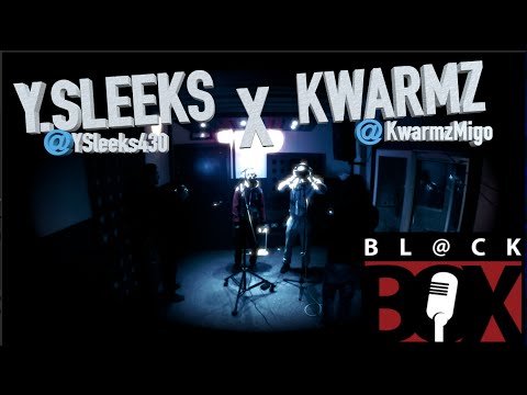 Y.Sleeks x Kwarmz #430 | BL@CKBOX S8 Ep. 45/88