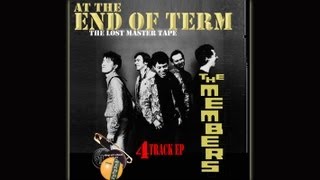 The Members - End of Term - Lost Masters