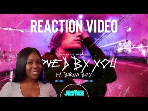 Justin Bieber - Loved By You ft. Burna Boy Reaction Video (Visualizer/Justice Album) Chrissy Oshay
