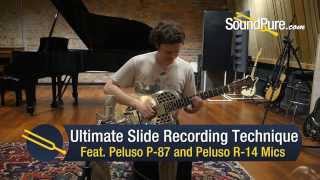 Video thumbnail for Ultimate Slide Recording Technique: Feat. Peluso P-87 and Peluso R-14 Microphones by soundpurestudios