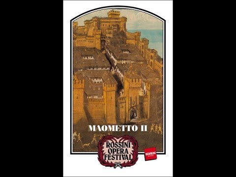 Rossini - Maometto secondo (atto primo) - Pesaro 2008 (Audio)