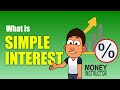 What is Simple Interest? How to Calculate | Money Instructor