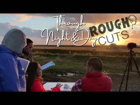Through Night & Day Compiled Behind The Scenes (ROUGH CUTS)