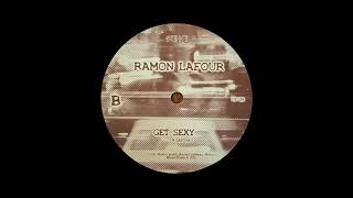 Ramon Lafour - Get Sexy [FoFo]