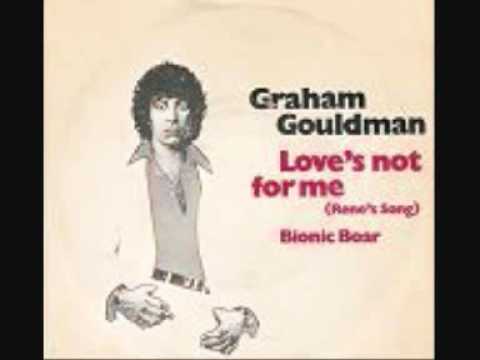 Love's not for me - Graham Gouldman