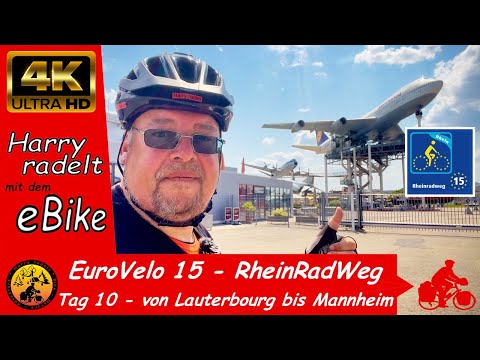 EuroVelo 15 - The Rhine Cycle Route - Day 10 - from Lauterbourg to Mannheim