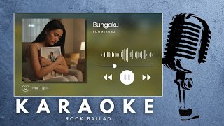 Download lagu Boomerang – Bungaku | Slow Rock Karaoke Version (No Vocal Instrumental) mp3 Download lagu Boomerang – Bungaku | Slow Rock Karaoke Version (No Vocal Instrumental) mp3