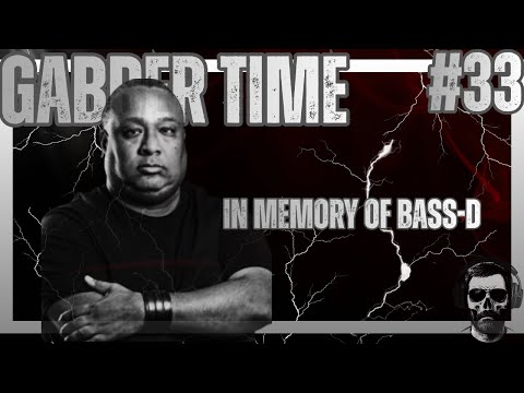 R.I.P. Bass-D Oldschool Hardcore Mix | Gabber Time #33