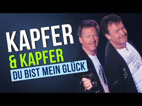 Du Bist Mein Glück - Kapfer & Kapfer