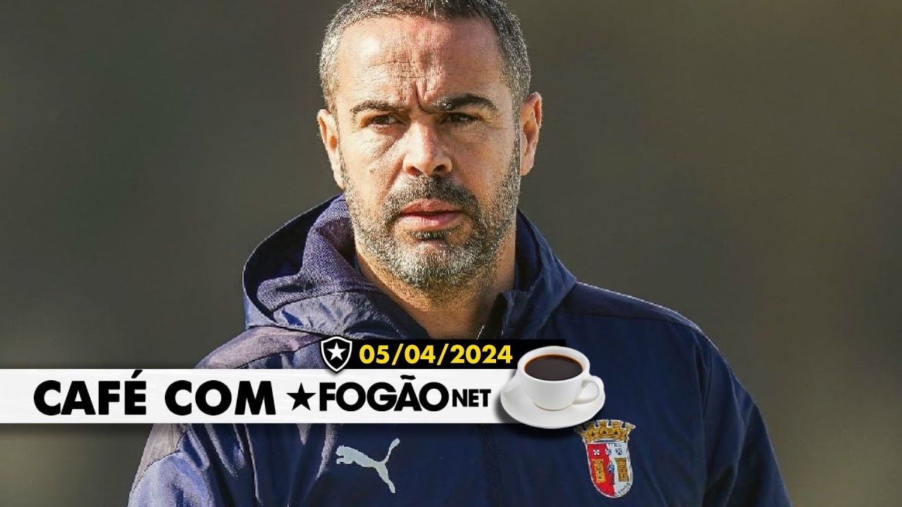 LIVE CAFÉ COM FOGÃONET | Artur Jorge inicia seu trabalho no Botafogo com muitos desafios pela frente