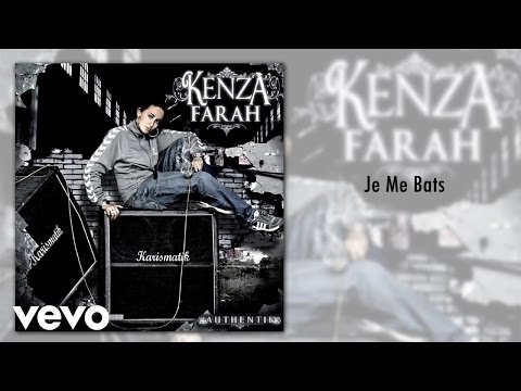 Kenza Farah - Je Me Bats