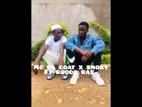 MC da goat x smoky ft roodo rax fake friends