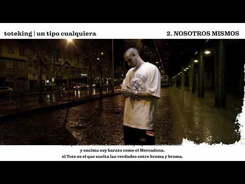 Nosotros Mismos - Toteking