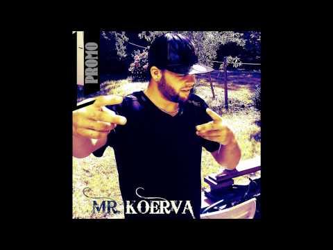 Koerva - Abstract Ft. R-Dv, Crazy & Vinc-E (2011)