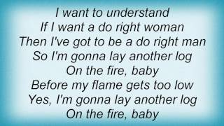 B.B. King - Lay Another Log On The Fire Lyrics