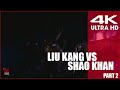 Liu Kang Vs Shao Khan Part 2 Mortal Kombat Annihilation 1997 REMASTERED UHD 4K60FPS