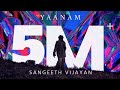 Yaanam Sangeeth Vijayan Official Lyrical Video Prod DanPearsonOfficial Travel Song