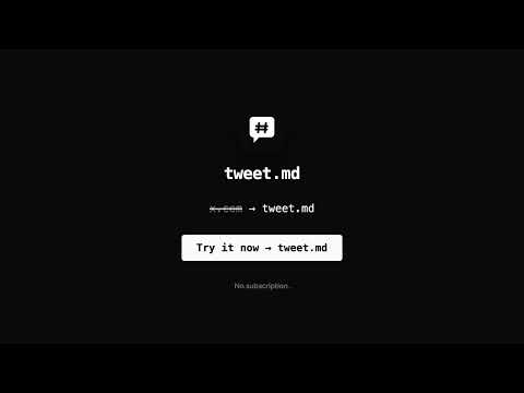 tweet.md video preview